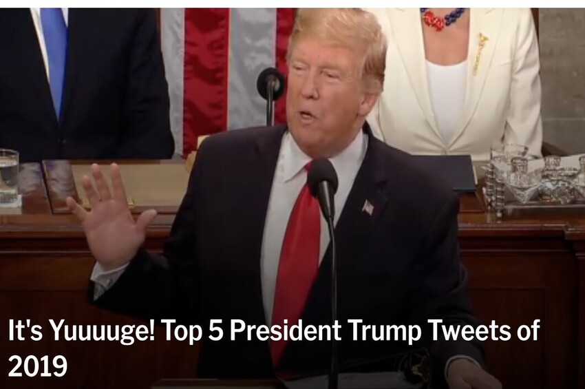 It’s Yuuuuge! Top 5 President Trump Tweets of 2019