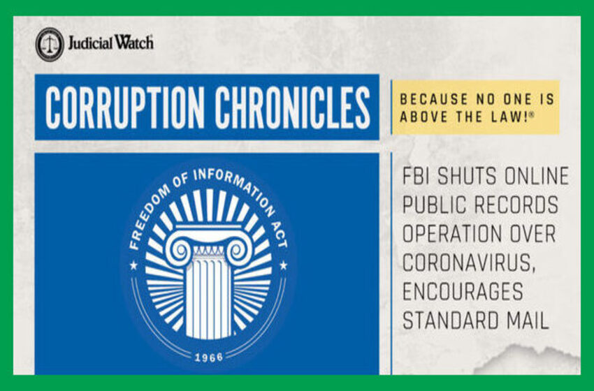  FBI Shuts Online Public Records Operation Over Coronavirus, Encourages Standard Mail